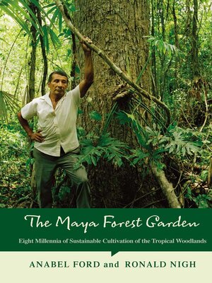 cover image of The Maya Forest Garden